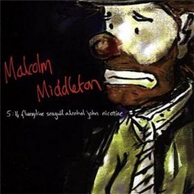 Malcolm Middleton - 5:14 Fluoxytine Seagull Alcohol John Nicotine [CD]