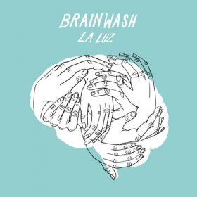 La Luz - Brainwash [7"]