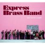 Express Brass Band - We Have Come