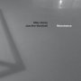 Mika Vainio & Joachim Nordwall - Monstrance