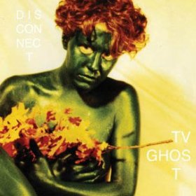 TV Ghost - Disconnect [CD]