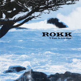 Rokk - I Want To Live High [LP]