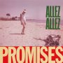 Allez Allez - Promises + African Queen