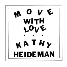 Kathy Heideman - Move With Love [Vinyl, LP]