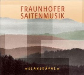Fraunhofer Saitenmusik - Klangraume [CD]