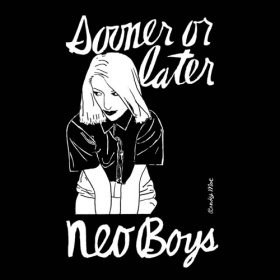 Neo Boys - Sooner Or Later [2CD]