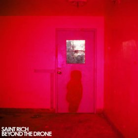 Saint Rich - Beyond The Drone [CD]