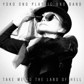 Yoko Ono & Plastic Ono Band - Take Me To The Land Of Hell [Vinyl, LP]