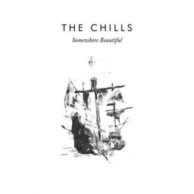 Chills - Somewhere Beautiful [CD]