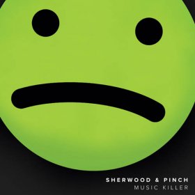 Sherwood & Pinch - Music Killer [Vinyl, 12"]