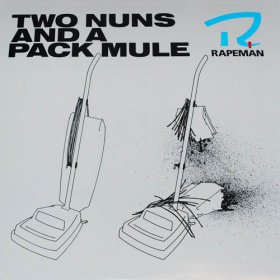 Rapeman - Two Nuns And A Packmule [Vinyl, LP]