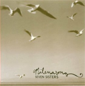 Milenasong - Seven Sisters [CD]