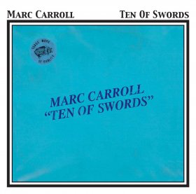 Marc Carroll - Ten Of Swords [CD]
