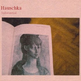 Hauschka - Substantial [CD]