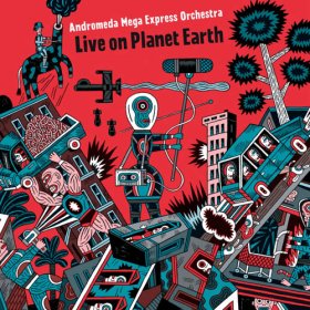Andromeda Mega Express Orchestra - Live On [CD]