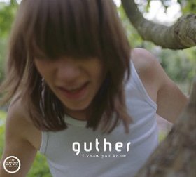 Guther - I Know You Know [CD]