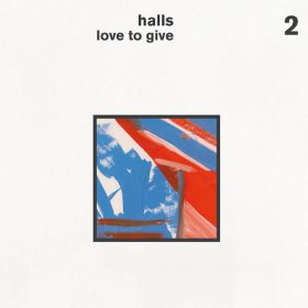 Halls - Love To Give [CD]