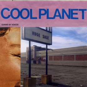Guided By Voices - Cool Planet [CD]