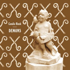 Candie Hank - Demons [Vinyl, LP]