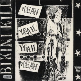 Bikini Kill - Yeah Yeah Yeah Yeah [Vinyl, 12"]