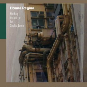 Donna Regina - Holding The Mirror For [CD]