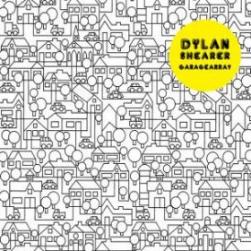 Dylan Shearer - Garagearray [Vinyl, LP]