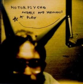 Motorpsycho - Angels And Daemons At Play [CD]