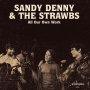 Sandy Denny & The Strawbs - All Our Own Work