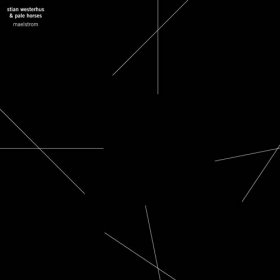 Stian Westerhus & Pale Horses - Maelstrom [Vinyl, LP]