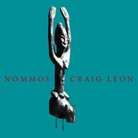Craig Leon - Nommos [CD]