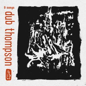 Dub Thompson - 9 Songs [Vinyl, LP]