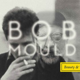 Bob Mould - Beauty & Ruin [CD]