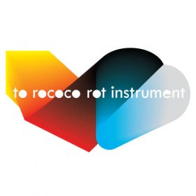 To Rococo Rot - Instrument [CD]
