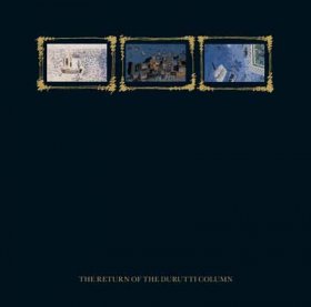 Durutti Column - The Return Of Durutti [CD]