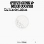 Mike Cooper & Steve Gunn - Cantos De Lisboa (FRKWYS Vol. 11)