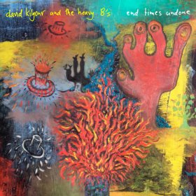David Kilgour - End Times Undone [CD]