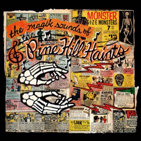 Pine Hill Haints - The Magik Sounds Of [Vinyl, LP]
