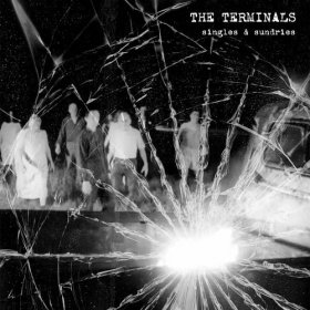 Terminals - Singles & Sundries [Vinyl, LP]