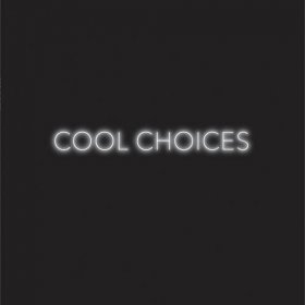 S - Cool Choices [Vinyl, LP]