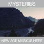 Mysteries - New Age Music