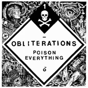 Obliterations - Poison Everything [Vinyl, LP]