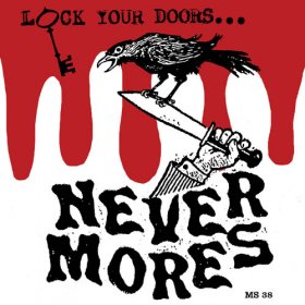 Nevermores - Lock Your Doors It's [Vinyl, LP]