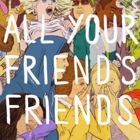 Various - All Your Friends Friends [CD]