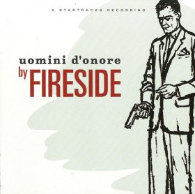 Fireside - Uomini D'onore [CD]
