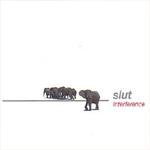Slut - Interference [CD]