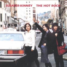 Sleater-kinney - The Hot Rock [CD]
