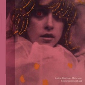 Letha Rodman-melchior - Shimmering Ghost [Vinyl, LP]