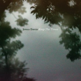 Jonas David - Keep The Times [Vinyl, LP]