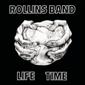 Rollins Band - Life Time [Vinyl, LP]