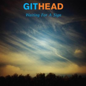 Githead - Waiting For A Sign [CD]